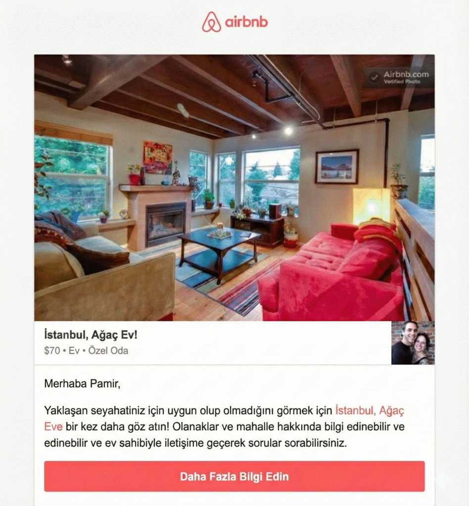 Airbnb’nin kullanıcıya gönderdiği öneri e-postası: İstanbul’daki bir ‘Ağaç Ev’ ilanının fotoğrafı, fiyat bilgisi, açıklama metni ve ‘Daha Fazla Bilgi Edin’ butonu görünüyor.